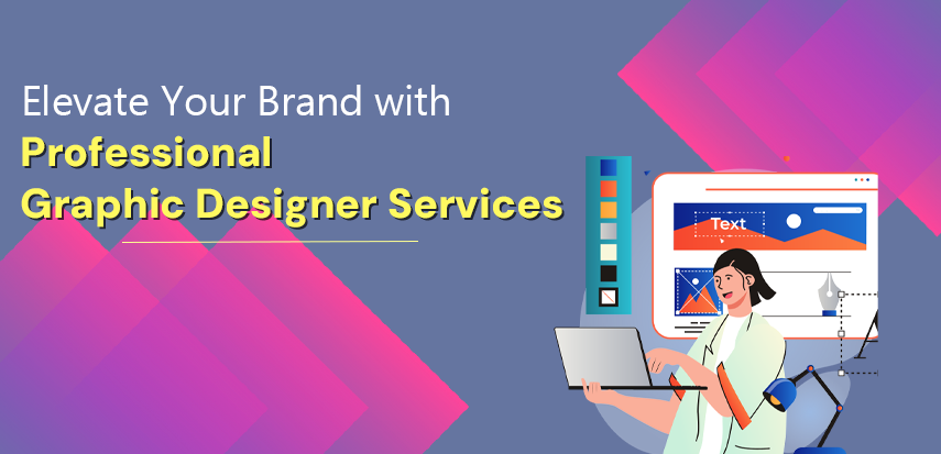 Elevate Your Brand with Professional Graphic Designer Services